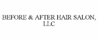 before & after hair salon, llc