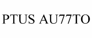 ptus au77to