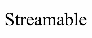 streamable