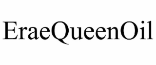 eraequeenoil