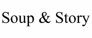 soup & story