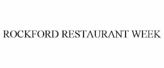 rockford restaurant week