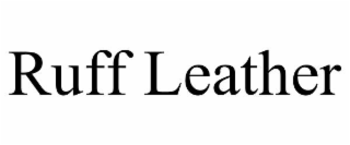 ruff leather