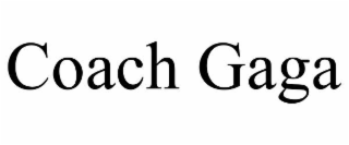 coach gaga