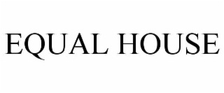 equal house