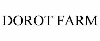 dorot farm
