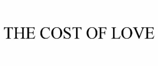 the cost of love