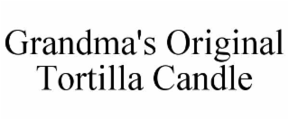 grandma's original tortilla candle