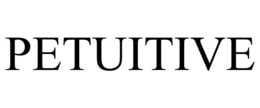 petuitive