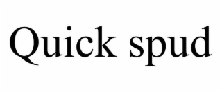 quick spud