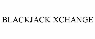 blackjack xchange