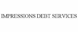 impressions debt services