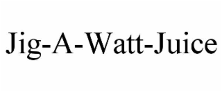 jig-a-watt-juice