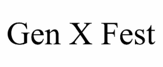 gen x fest