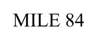 mile 84