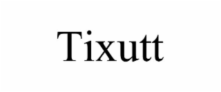 tixutt
