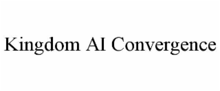 kingdom ai convergence