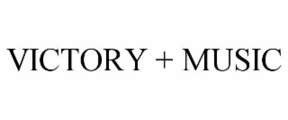 victory + music