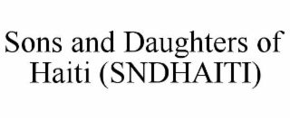 sons and daughters of haiti (sndhaiti)