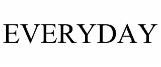 everyday