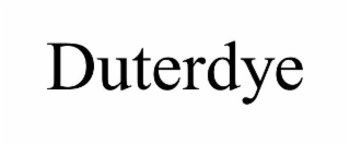 duterdye
