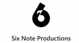 a stylized literal number "6" and the words "six note productions"