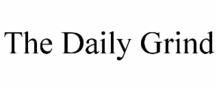 the daily grind