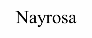 nayrosa