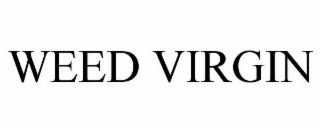 weed virgin