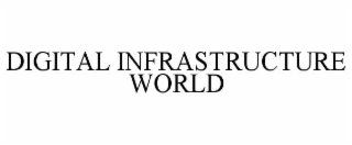 digital infrastructure world