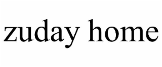 zuday home