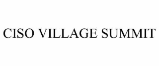 ciso village summit