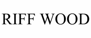 riff wood