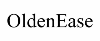 oldenease