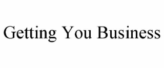 getting you business