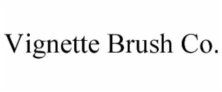 vignette brush co.