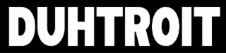 duhtroit