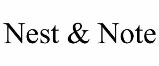 nest & note