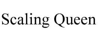 scaling queen
