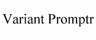 variant promptr
