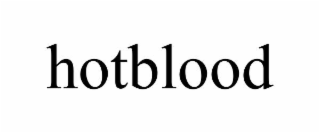 hotblood