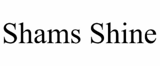 shams shine