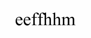 eeffhhm