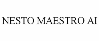 nesto maestro ai