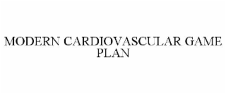 modern cardiovascular game plan