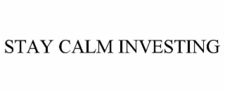 stay calm investing