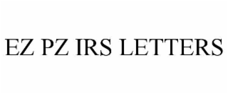 ez pz irs letters