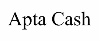 apta cash