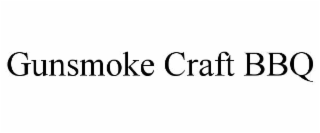gunsmoke craft bbq