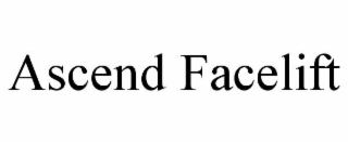 ascend facelift
